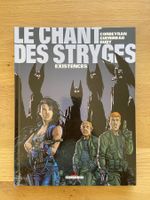 LE CHANT DES STRYGES / TOME 6 / EXISTENCES (EO)