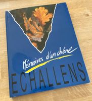 Echallens mémoire d'un chêne - Histoire d'Echallens