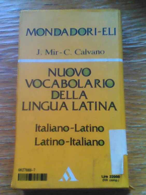 Il vocabolario della lingua latina. latino-italiano, italiano