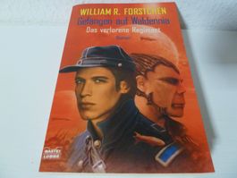 Forstchen: Das verlorene Regiment (5) Gefangen auf Waldennia