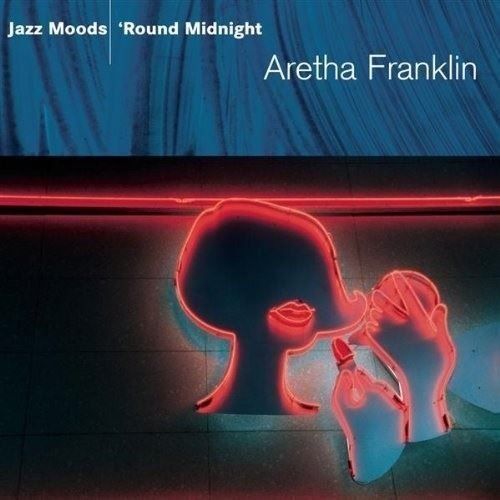 Franklin Aretha: Jazz Moods: Round Midnight Cd 