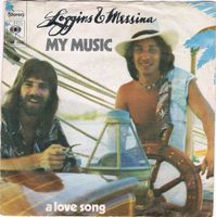 Loggins & Messina: My Music 7"