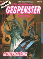 Die unheimlichsten Gespenster Geschichten Nr. 32 Spezial