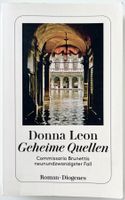 Geheime Quellen – Donna Leon – Diogenes – TB – gut gelesen