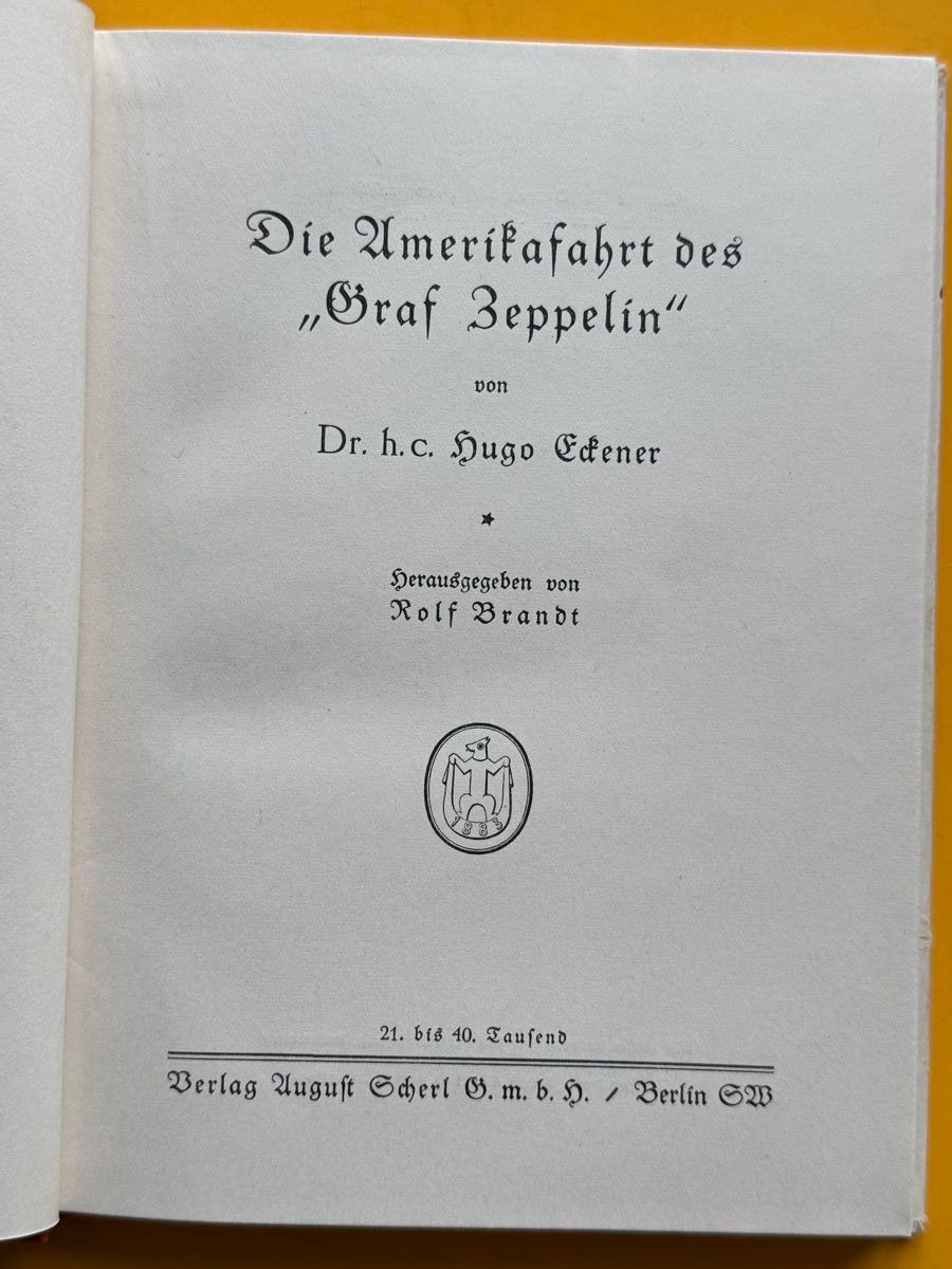 Libri: Eckner: Die Amerikafahrt des "Graf Zeppelin". 1928 – Usato da Adliswil venduto da buch_und_kunst 2
