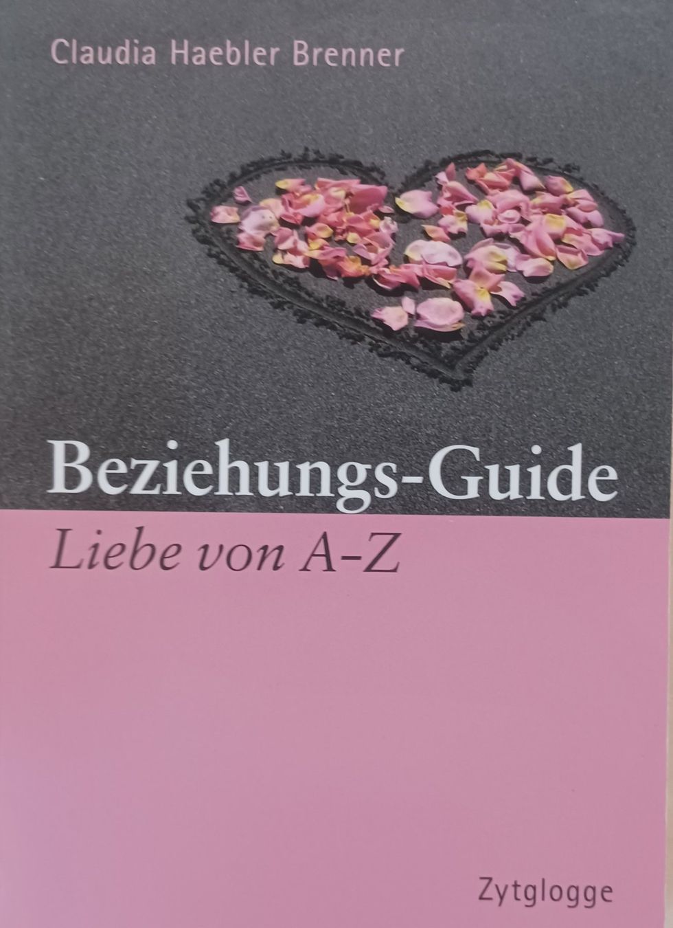 Bücher: Buch - Beziehungs - Guide – Gebraucht aus Leimbach TG von manu-tg