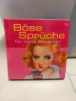 "Böse Sprüche für nette Menschen" - Lustiges Buch!
