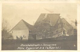 Eggersriet SG Sturmkatastrophe 5.1.1919 Foto Nr.4  24.7.1919