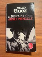 La disparition de Josef Mengele - Olivier Guez