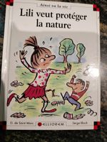 Lili veut protéger la nature - Tome 23