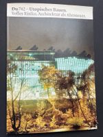 Utopisches Bauen. Du Kulturmagazin - Nr. 742 - 2003
