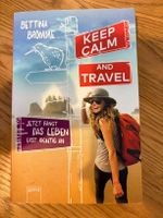 Buch Keep Calm and Travel von Bettina Bromme Arena Verlag
