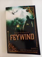 Peter Hohmann - FEYWIND Band 1- Feywind-Saga