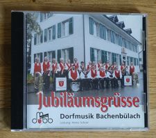 Dorfmusik Bachenbülach - Jubiläumsgrüsse - D7