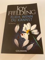 Flieh, wenn du kannst - Joy Fielding