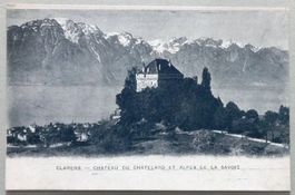 Clarens - Château du Chatelard et les Alpes de la Savoie