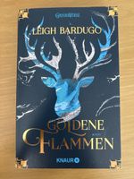 Goldene Flammen - Leigh Bardugo