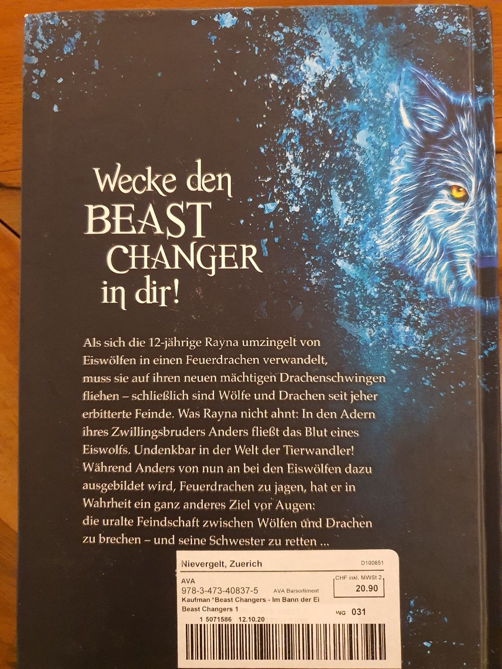 Libri: A. Kaufman - Beast Changers - Im Bann der Eiswölfe – Usato da Zürich venduto da slvgen 1