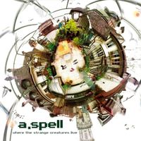 a.spell - Where the Strange Creature Live