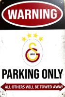 Galatasaray Istanbul Parking Only Blechschild Englisch Sign