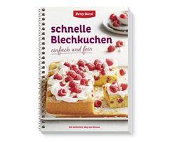 Schnelle Blechkuchen einfach und fein. Betty Bossi