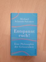 Michael Schmidt-Salomon: Entspannt euch! Philosophie Buch