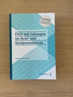 Fälle mit Lösungen im Straf- und Strafprozessrecht (Wohlers)