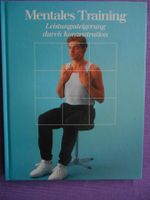 Mentales Training - Leistungssteigerung  durch Konzentration