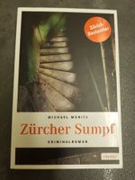 Zürcher Sumpf / Michael Moritz  / Zürich Krimi / emons