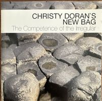 Christy Doran‘s New Bag: The Competence of the Irregular