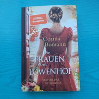 Corina Bomann- Die Frauen vom Löwenhof (Mathildas Geheimnis)