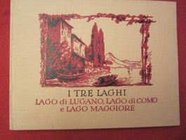 I TRE LAGHI - Schönes Buch mit Bild - Fotos(WEHRLI VERLAG ZH