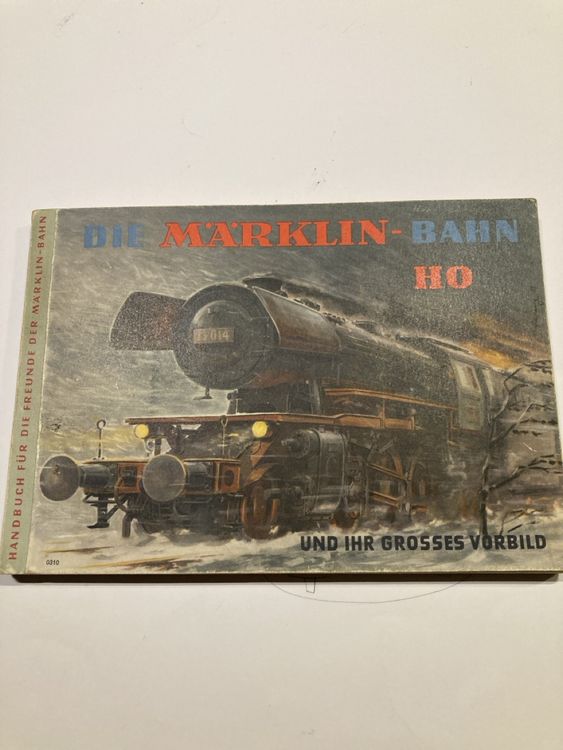 DIE MÄRKLIN-BAHN HO Und Ihr Grosses Vorbild EUR 12,95 - PicClick DE