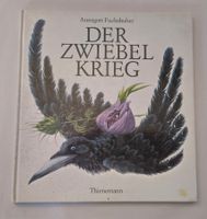 Der Zwiebelkrieg / Bilderbuch 1987 von Annegert Fuchshuber