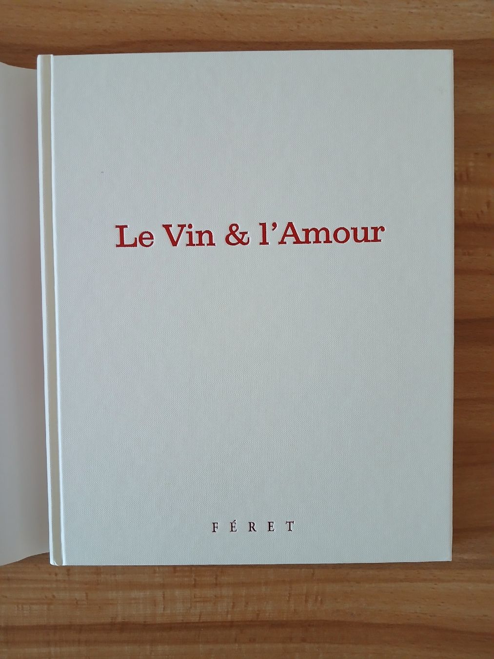Libri: Le Vin & l’Amour – Usato da Le Sentier venduto da arc_2thy 1