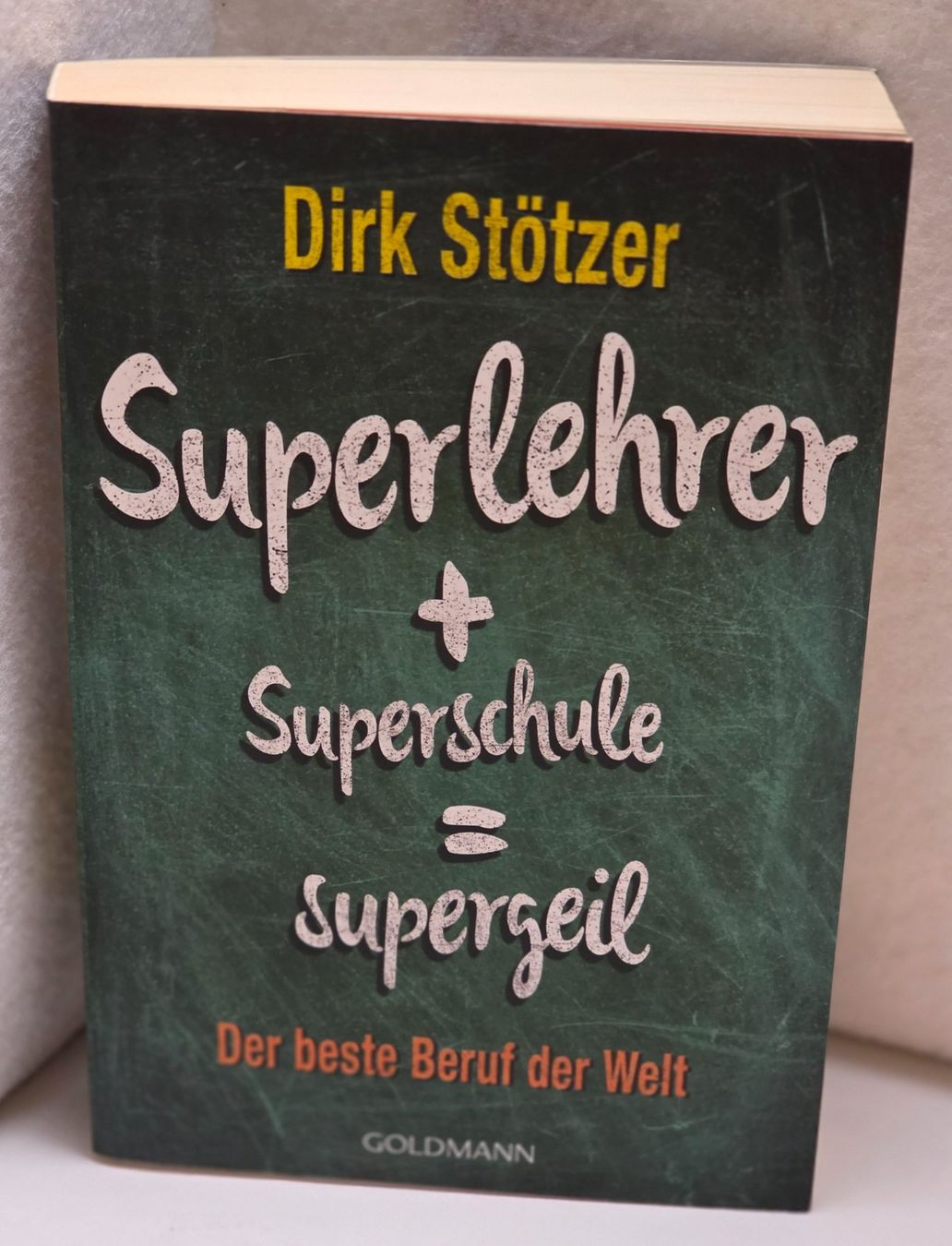 Livres: SUPERLEHRER + SUPERSCHULE = SUPERGEIL bester Beruf Stötzer – Neuf (Voir description) à Dürnten par Bachtelrider_ 1