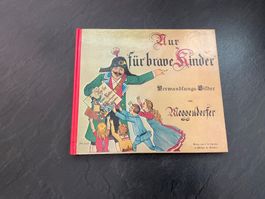 Antik "Nur für brave Kinder" Megendorfer Vewandlungs-Bilder