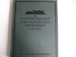 Moser Dampflok-Buch Schweiz, Ausgabe 1922