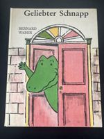 "Geliebter Schnapp" von Bernard Weber - Kinderbuch-Klassiker