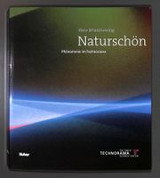 NATURSCHÖN Phanomene im Technorama (Hans-Erhard Lessing) NEU
