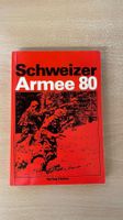Schweizer Armee 80 - Wissenswertes zur Landesverteidigung
