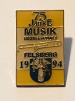1 Pin Musikgesellschaft Felsberg 75 Jahre