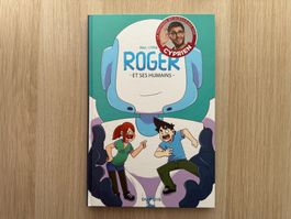 " Roger et ses humains " de Paka et Cyprien - BD