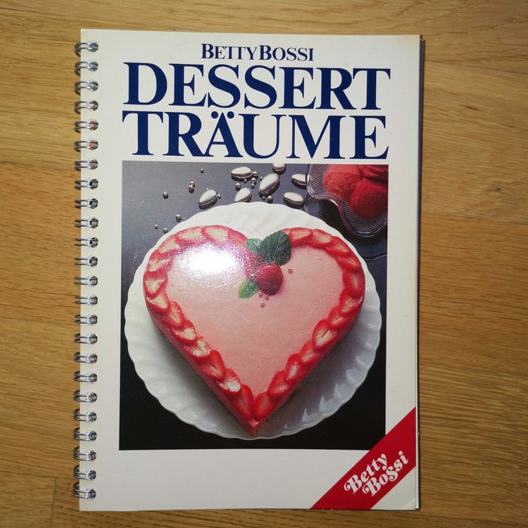 Betty Bossi Kochbuch Dessert Träume | Kaufen Auf Ricardo