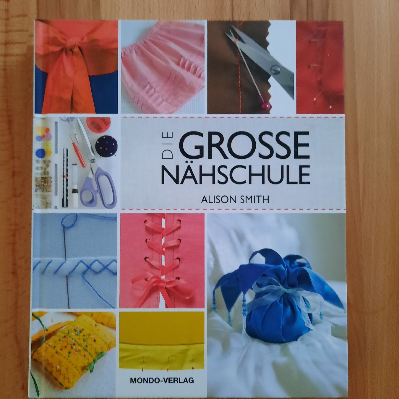 Libri: Buch Die grosse Nähschule Alison Smith NEU – Nuovo e nell'imballaggio originale da olten venduto da Laterne50