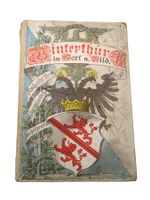 Winterthur in Wort und Bild Buch von 1900 Rarität
