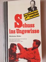 Kommissar empfiehlt: Schuss ins Ungewisse - Nicholas Blake