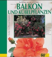 Heitz Halina - Balkon und Kübelpflanzen (geb) / Ratgeber