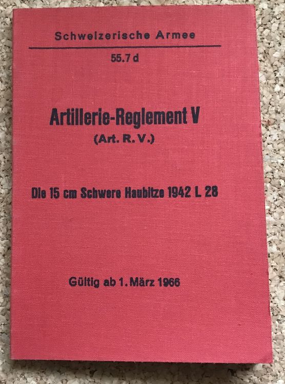 ARTILLERIE REGIMENT V DIE 15CM SCHWERE HAUBITZE 1942 L28 Kaufen auf