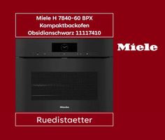 Miele H 7840-60 BPX Kompaktbackofen Obsidianschwarz 11117410